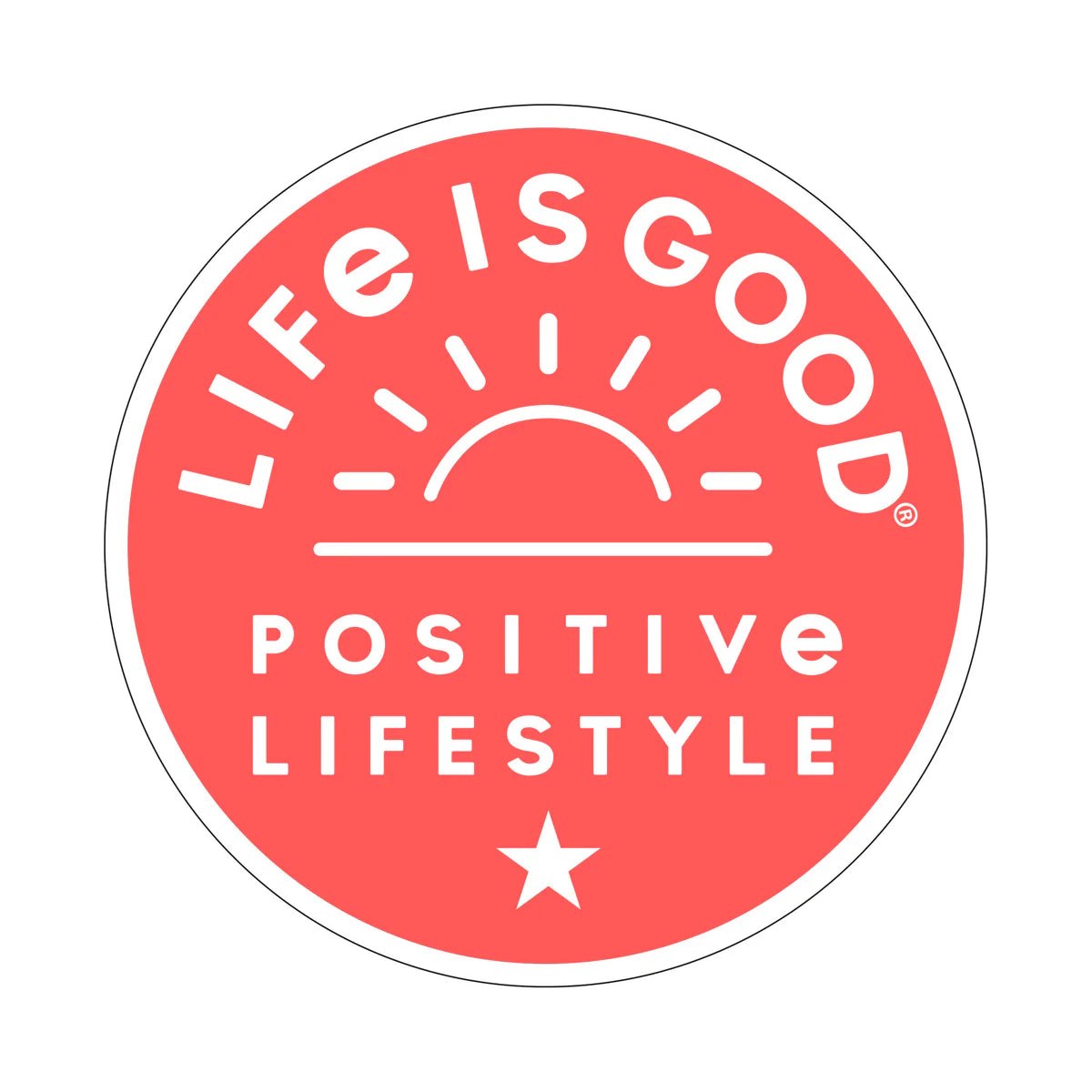 Life is Good Positive Rising Sun Sticker