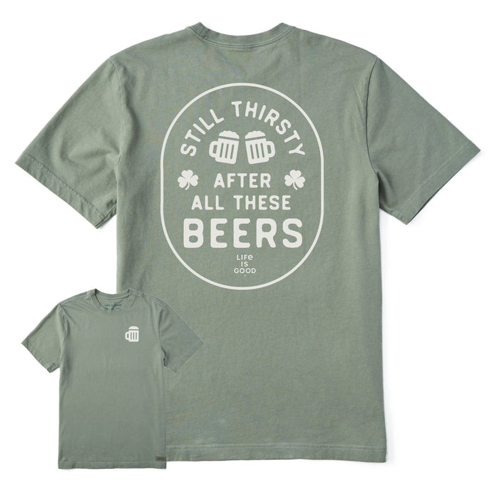 Life Is Good Still Thirsty After All These Beers Tee – Men's